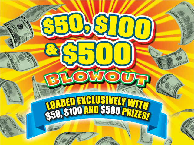$50, $100 & $500 BLOWOUT scratch-off ticket