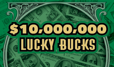 $10,000,000 LUCKY BUCKS scratch-off ticket