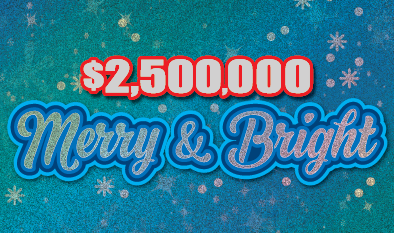 $2,500,000 MERRY & BRIGHT scratch-off ticket
