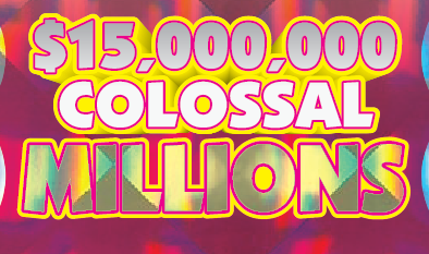$15,000,000 COLOSSAL MILLIONS scratch-off ticket